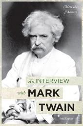 Icon image An Interview with Mark Twain