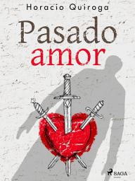 Icon image Pasado amor