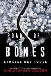 Icon image Road of Bones – Straße des Todes