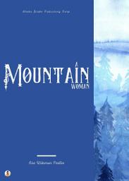 Icon image A Mountain Woman