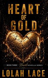 Icon image Heart Of Gold (BWWM Interracial Romance)