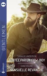 Icon image Tentée par un cow-boy - Sensuelle revanche