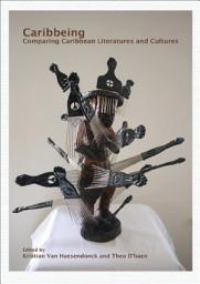 Icon image Caribbeing: Comparing Caribbean Literatures and Cultures
