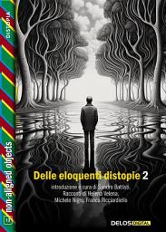 Icon image Delle Eloquenti Distopie 2