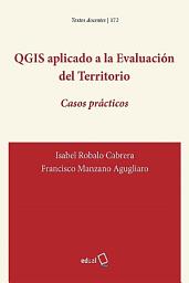 Icon image QGIS aplicado a la Evaluación del Territorio: Casos prácticos