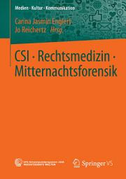 Icon image CSI • Rechtsmedizin • Mitternachtsforensik