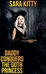 Icon image Daddy Conquers the Goth Princess