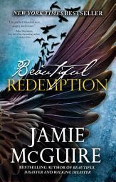 Icon image Beautiful Redemption: A Novel