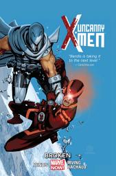 Icon image Uncanny X-Men: Broken