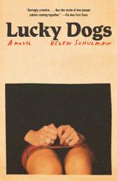 Icon image Lucky Dogs: A novel