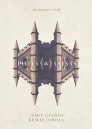 Icon image Poets and Saints Participant's Guide