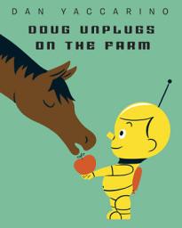 Icon image Doug Unplugs on the Farm