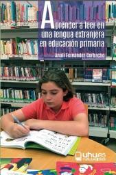 Icon image APRENDER A LEER EN UNA LENGUA EXTRANJERA EN EDUCACIÓN PRIMARIA