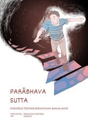 Icon image e-Dhamma Parabhava Sutta