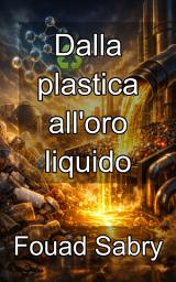Icon image Dalla plastica all'oro liquido: Padroneggiare la catalisi eterogenea per la liquefazione avanzata dei polimeri