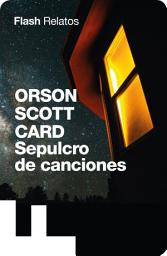 Icon image Sepulcro de canciones (Flash Relatos)