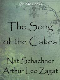 Icon image The Song of the Cakes