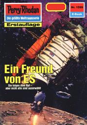 Icon image Perry Rhodan 1599: Ein Freund von ES: Perry Rhodan-Zyklus "Die Linguiden"
