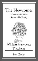 Icon image The Newcomes: Memoirs of a Most Respectable Family