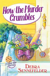 Icon image How the Murder Crumbles