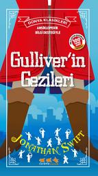Icon image Gulliver'in Gezileri (Ansiklopedik Bilgi Desteğiyle)