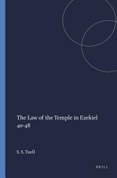 Icon image The Law of the Temple in Ezekiel 40-48