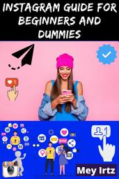 Icon image Instagram Guide for Beginners and Dummies