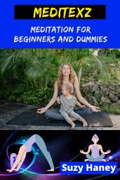 Icon image Meditexz - Meditation for Beginners and Dummies