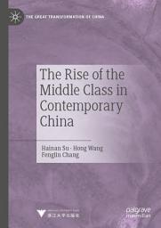 Icon image The Rise of the Middle Class in Contemporary China