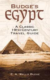 Icon image Budge's Egypt: A Classic 19th-Century Travel Guide