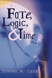 Icon image Fate, Logic, and Time