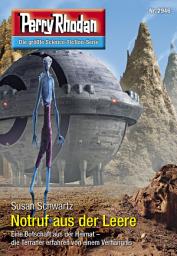 Icon image Perry Rhodan 2946: Notruf aus der Leere: Perry Rhodan-Zyklus "Genesis"