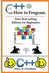 Icon image C++ How to Program :: New Best selling Edition for Beginners.