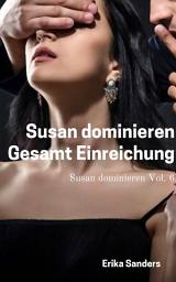 Icon image Susan dominieren. Gesamt Einreichung: Susan dominieren Vol. 6