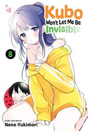 Icon image Kubo Won’t Let Me Be Invisible