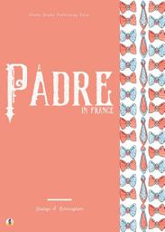 Icon image A Padre in France