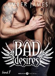 Icon image Bad Desires - Band 1
