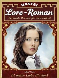 Icon image Lore-Roman 111: Ist meine Liebe Illusion?
