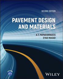 Icon image Pavement Design and Materials: Edition 2