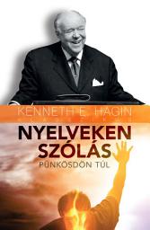 Icon image Nyelveken szólás: Pünkösdön túl