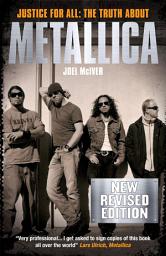 Icon image Justice for All: The Truth about Metallica