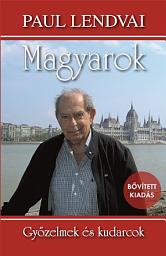 Icon image Magyarok: Győzelmek és kudarcok