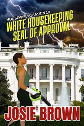 Icon image The Housewife Assassin’s White Housekeeping Seal of Approval
