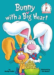 Icon image Bunny with a Big Heart: A P.J. Funnybunny Book