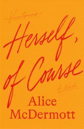 Icon image Herself, of Course: A Novel
