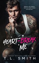 Icon image Heartbreak Me