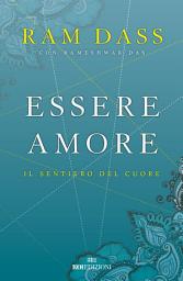Icon image Essere amore: Il sentiero del cuore