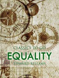 Icon image Equality: Restored Classics to Go Edition