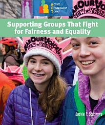 Icon image Supporting Groups That Fight for Fairness and Equality