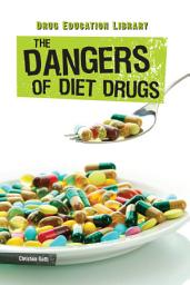 Icon image The Dangers of Diet Drugs